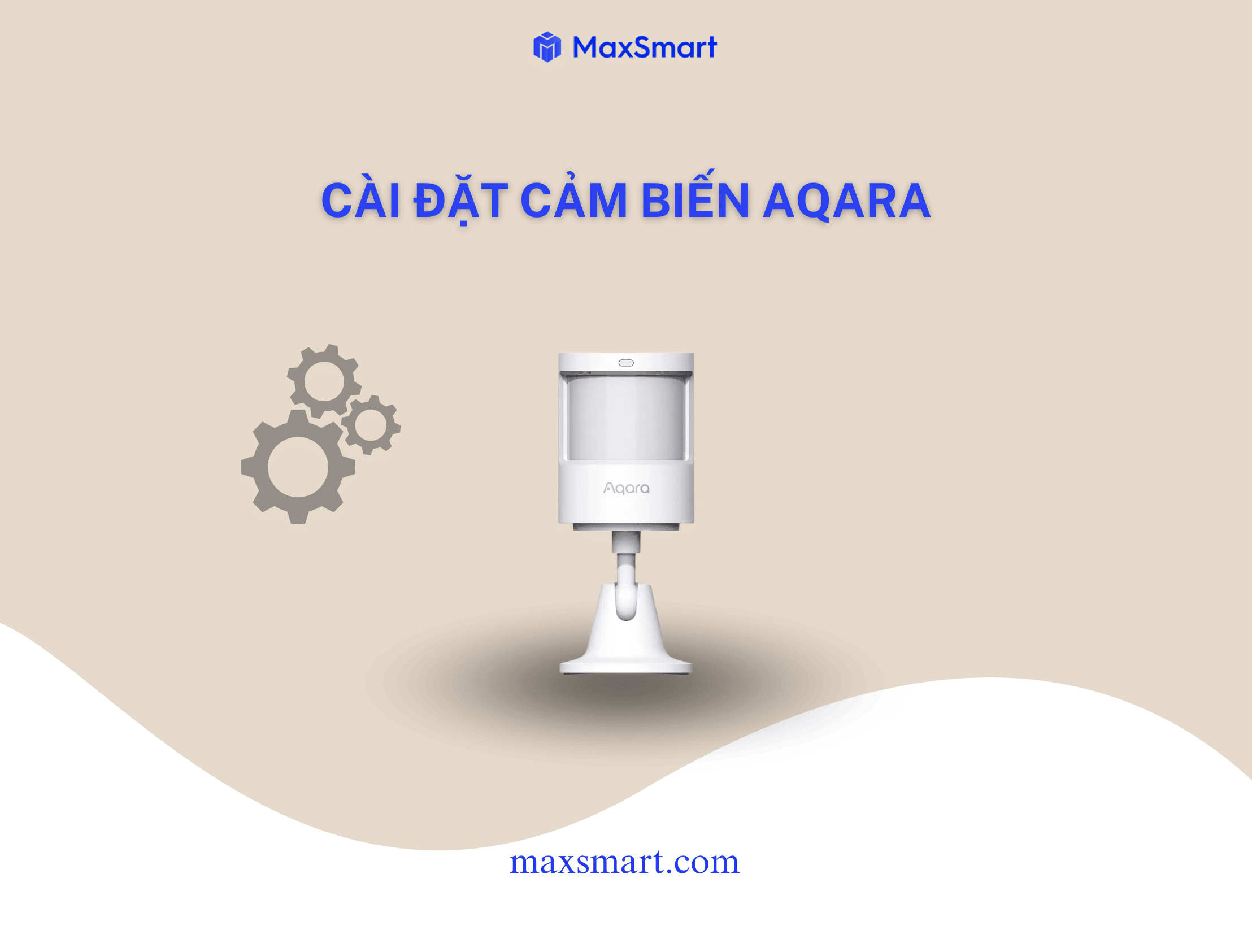 Hướng dẫn cài đặt cảm biến Aqara