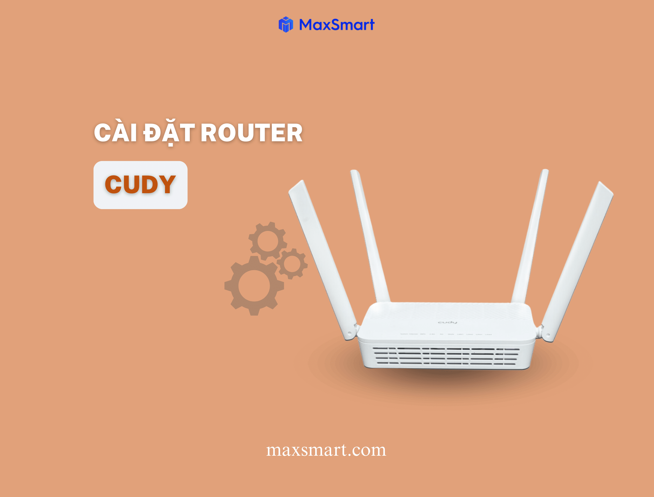 Hướng dẫn cài đặt Router Cudy