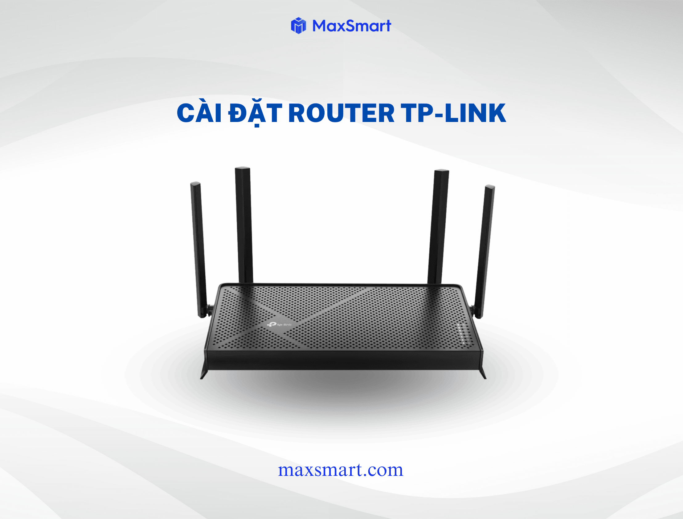 Hướng dẫn cài đặt Router TP-Link