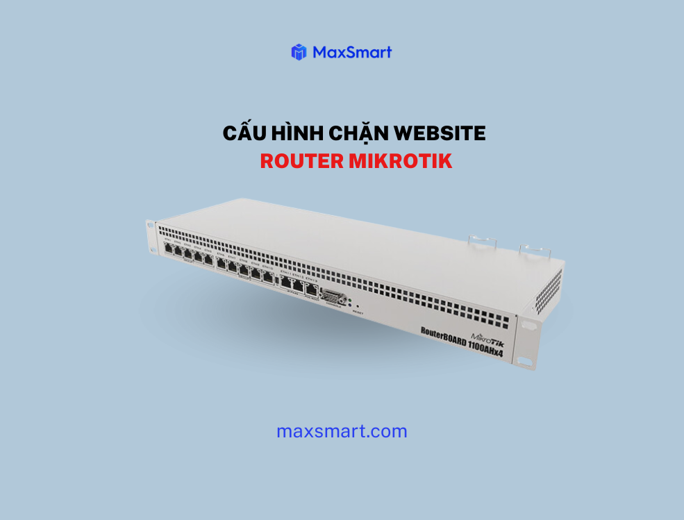 Hướng dẫn chặn website trên Router Mikrotik