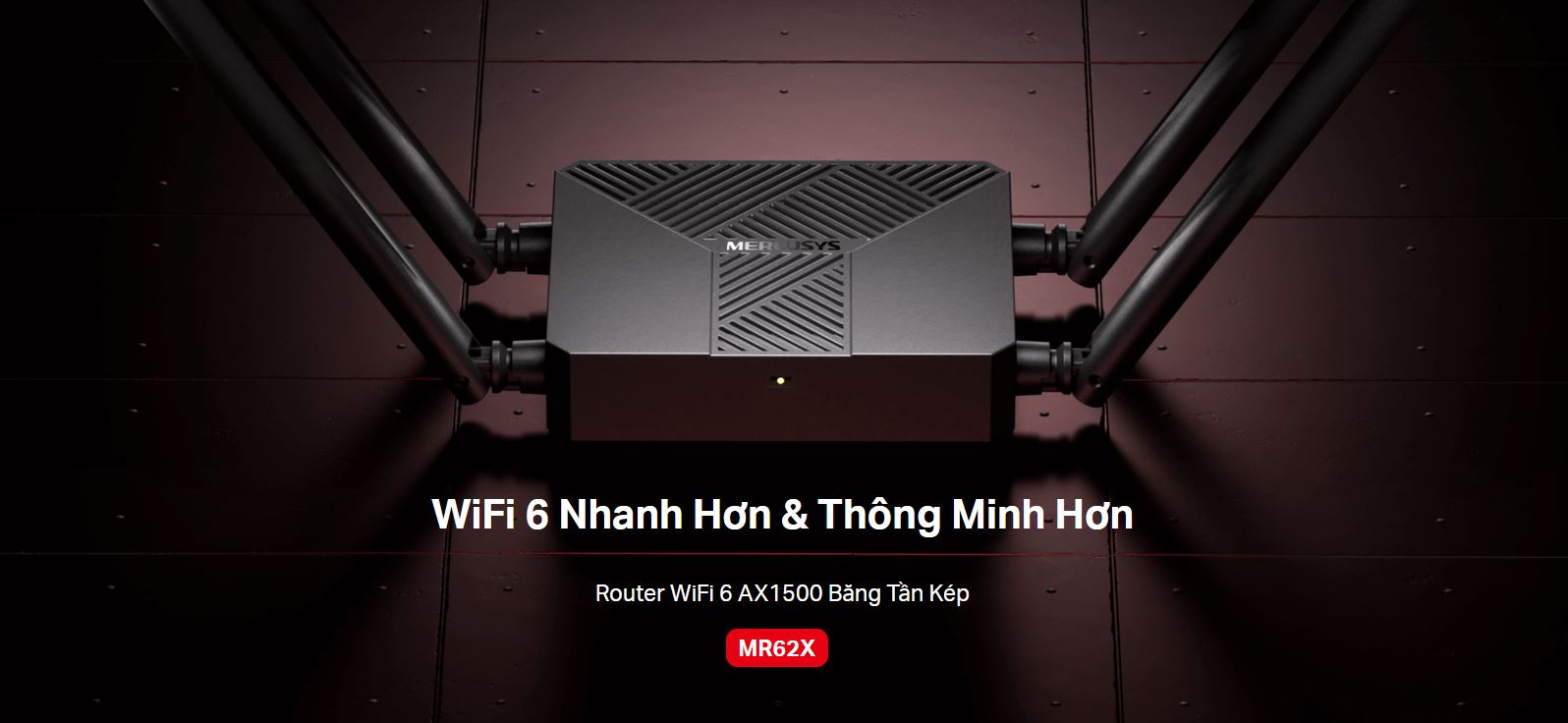 Router Mercusys MR62X - Bộ định tuyến WiFi 6 AX1500 Băng Tần Kép