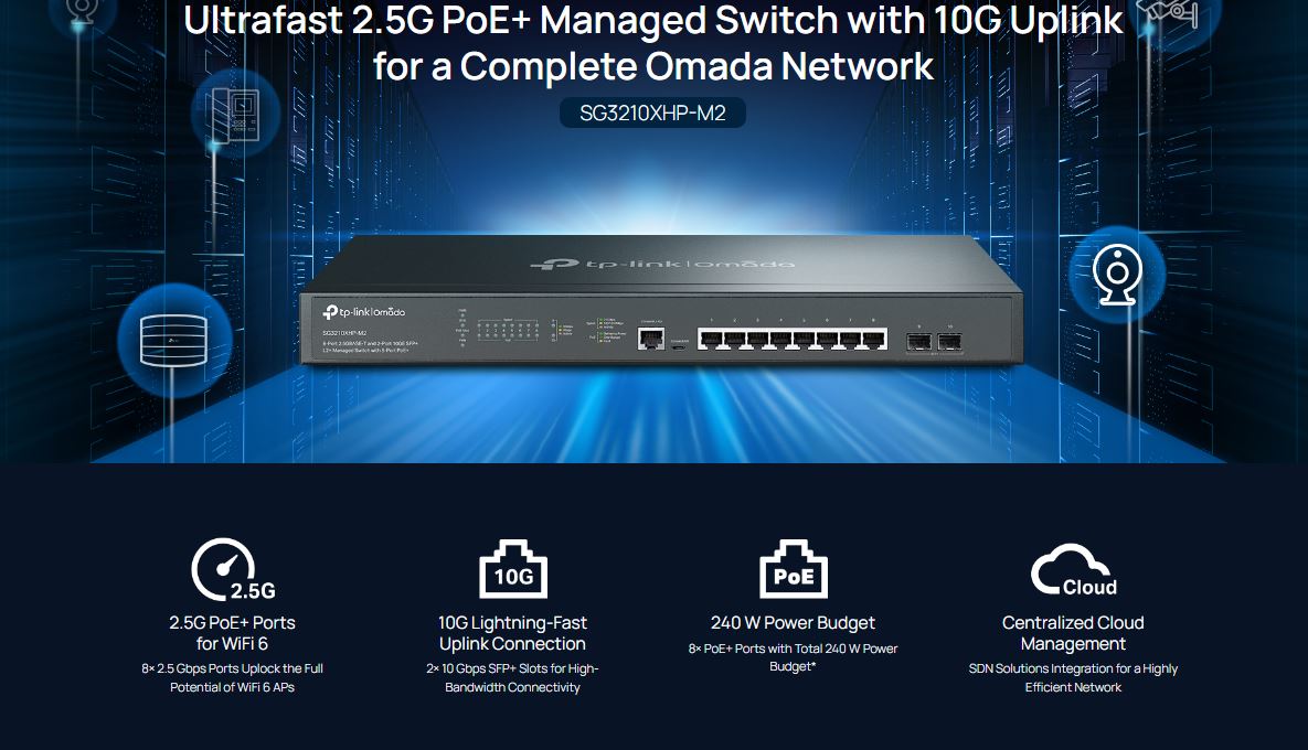 Thiết bị Switch Managed L2+ PoE TP-Link SG3210XHP-M2 với 8 Port 2.5GBASE-T và 2 Port 10GE SFP+