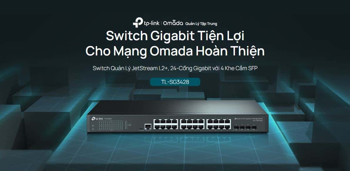 Thiết bị Switch Managed L2+ TP-Link TL-SG3428 - JetStream 24 cổng Gigabit với 4 khe cắm SFP