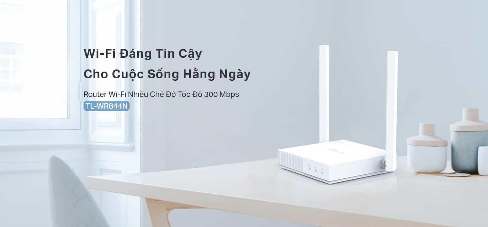 Router TP-Link TL-WR844N - Bộ định tuyến Wi-Fi Nhiều Chế Độ Tốc Độ 300 Mbps