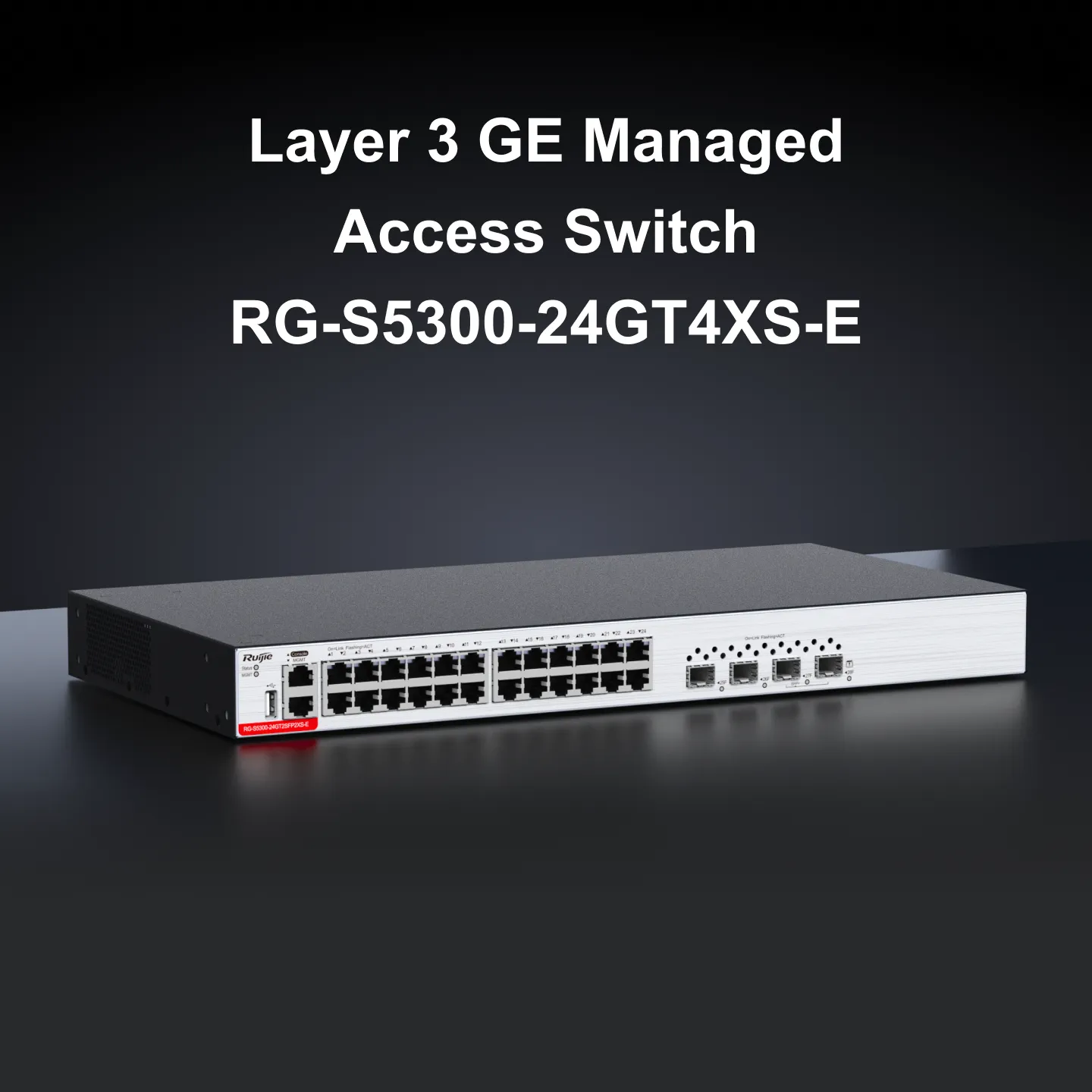 Switch Ruijie RG-S5300-24GT4XS-E – Hiệu Năng Cao, Hỗ Trợ 24 Cổng Gigabit