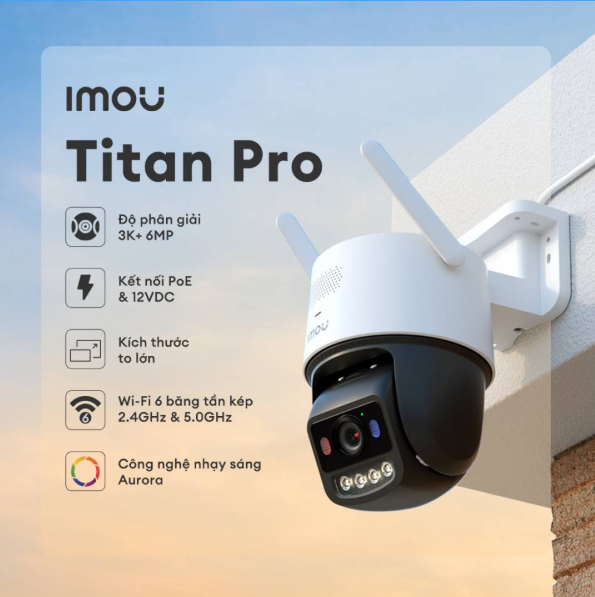 IMOU Titan Pro, lựa chọn đúng đắn để bảo vệ ngồi nhà bạn.